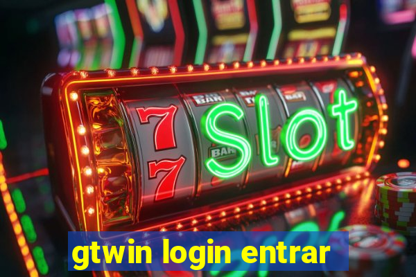 gtwin login entrar